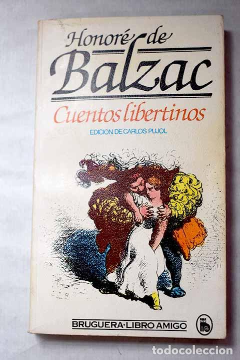 books: Cuentos libertinos: Balzac, Honor&eacute; de.- Balzac, Honor&eacute; de