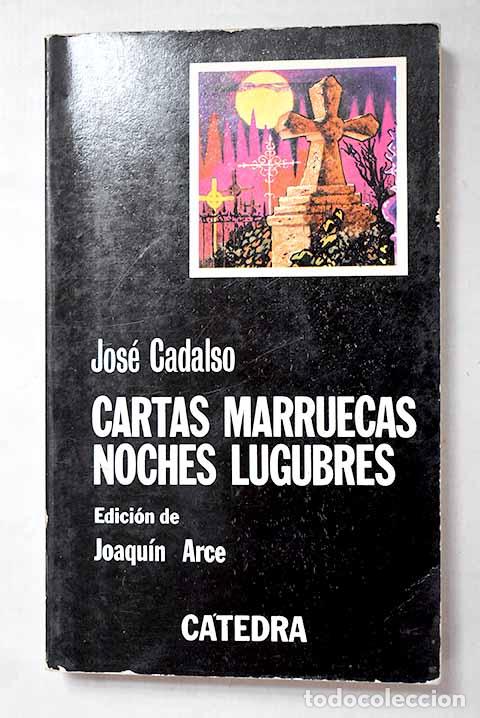 books: Cartas marruecas; Noches l&uacute;gubres.- Cadalso, Jos&eacute;