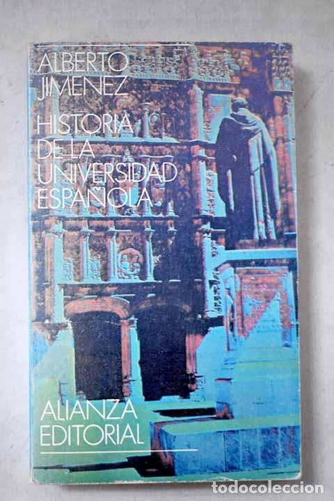 books: Historia de la universidad espa&ntilde;ola.- Jim&eacute;nez, Alberto