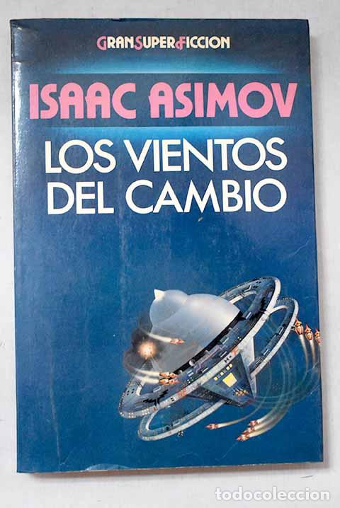 Libri di seconda mano: Los vientos del cambio.- Asimov, Isaac