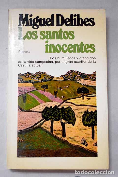 Libri di seconda mano: Los santos inocentes.- Delibes, Miguel