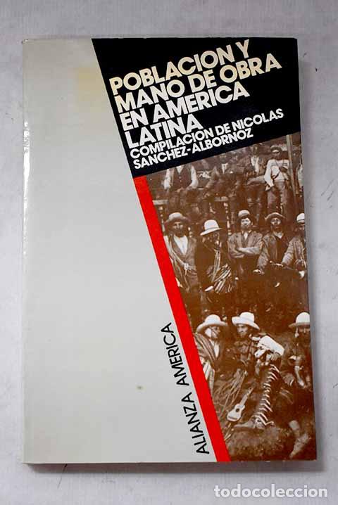 Libri di seconda mano: Poblaci&oacute;n y mano de obra en Am&eacute;rica Latina