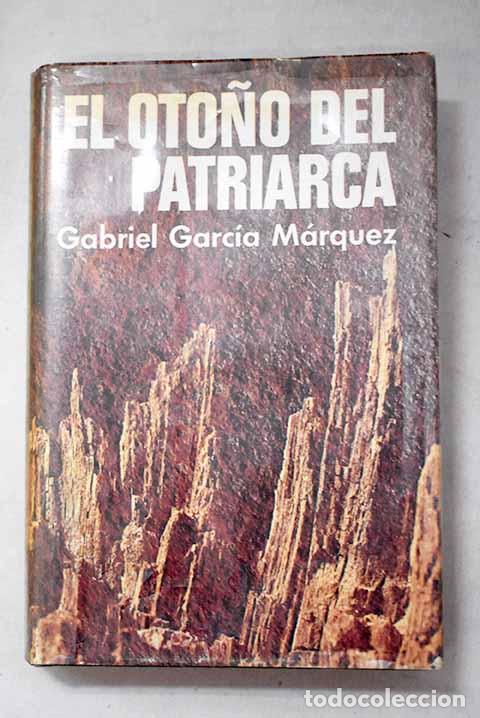 Libri di seconda mano: El oto&ntilde;o del patriarca.- Garc&iacute;a M&aacute;rquez, Gabriel