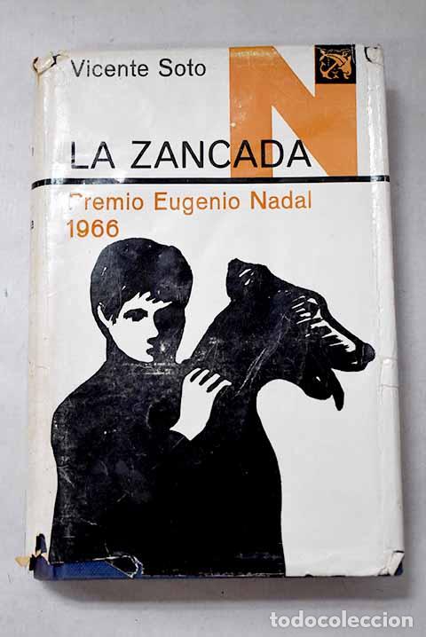 Livres: La zancada: unos meses en la vida de una familia.- Soto, Vicente