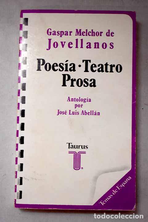 B&uuml;cher: Poes&iacute;a ; Teatro ; Prosa.- Jovellanos, Gaspar Melchor de