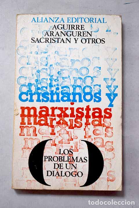 B&uuml;cher: Cristianos y marxistas: Los problemas de un di&aacute;logo