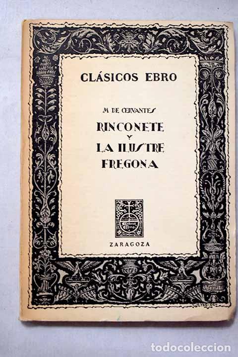 B&uuml;cher: Rinconete y Cortadillo ; La ilustre fregona.- Cervantes Saavedra, Miguel de