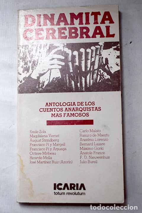 B&uuml;cher: Dinamita cerebral: los cuentos anarquistas m&aacute;s famosos con algunas consideraciones en forma de ...