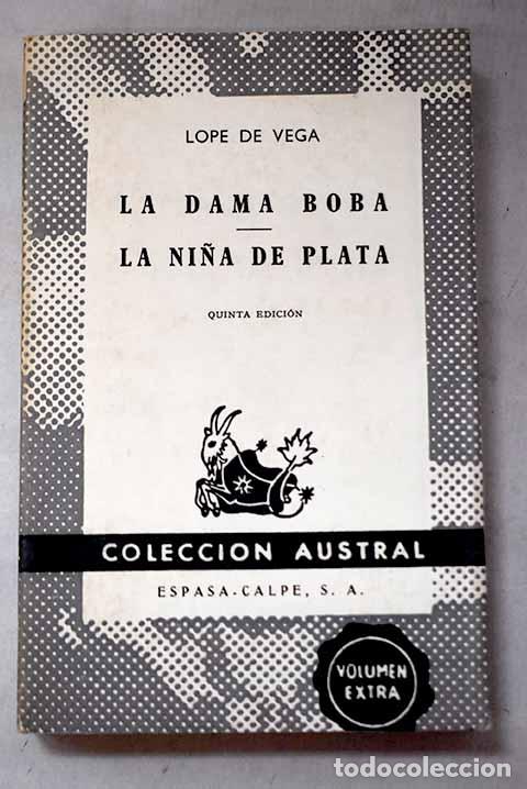 B&uuml;cher: La dama boba ; La ni&ntilde;a de plata.- Vega, Lope de