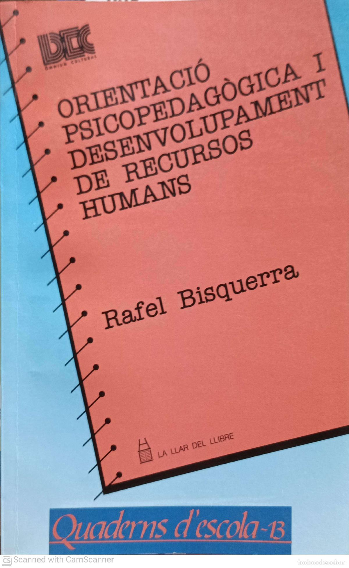 B&uuml;cher: Orientaci&oacute; Psicopedag&ograve;gica i desenvolupament de recursos humans - Rafel Bisquerra