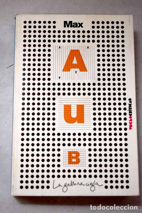 Libri di seconda mano: La gallina ciega: diario espa&ntilde;ol.- Aub, Max