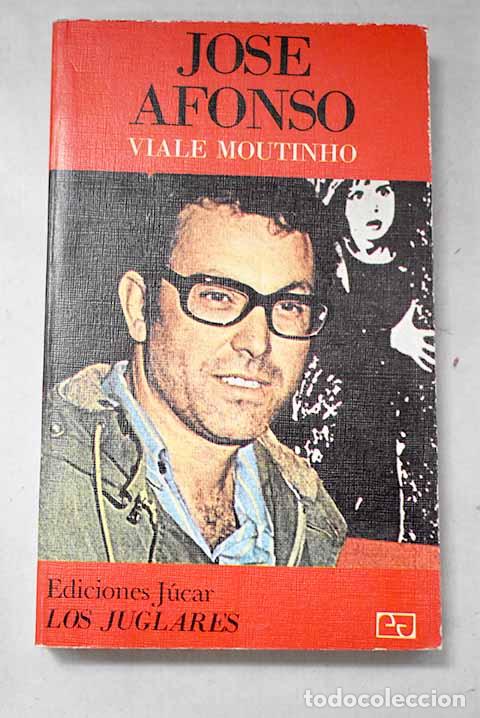 Libri di seconda mano: Jos&eacute; Afonso: Moutinho, Jos&eacute; Viale.- Moutinho, Jos&eacute; Viale