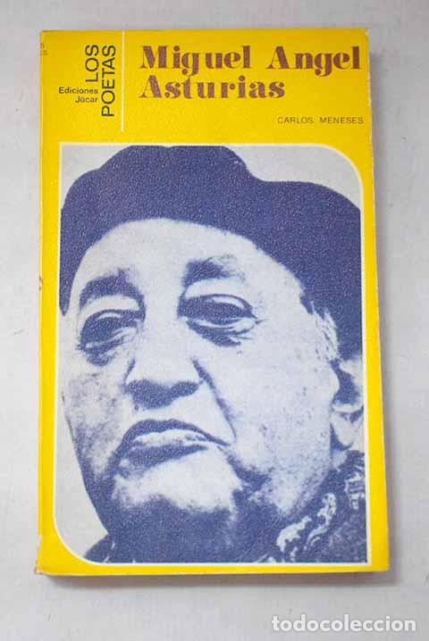 Libri di seconda mano: Miguel Angel Asturias.- Meneses, Carlos