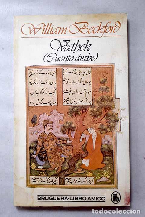 Libri di seconda mano: Vathek: cuento &aacute;rabe.- Beckford, William