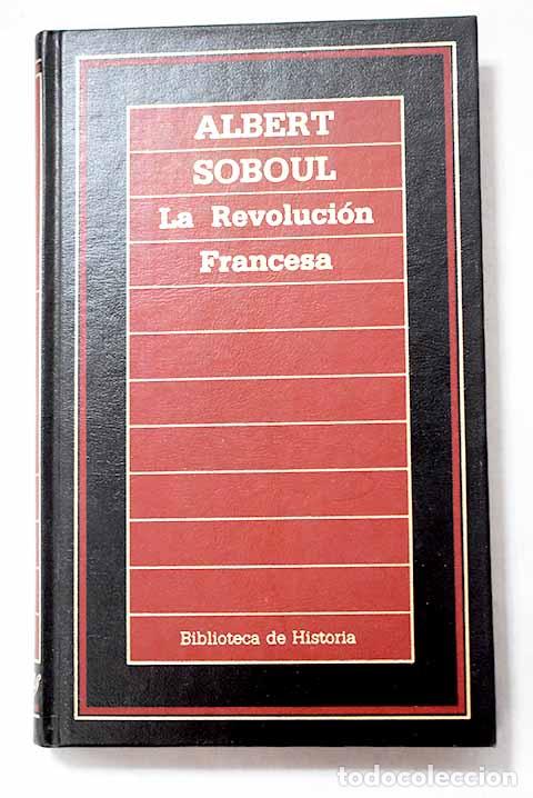 Libri di seconda mano: La Revoluci&oacute;n francesa.- Soboul, Albert
