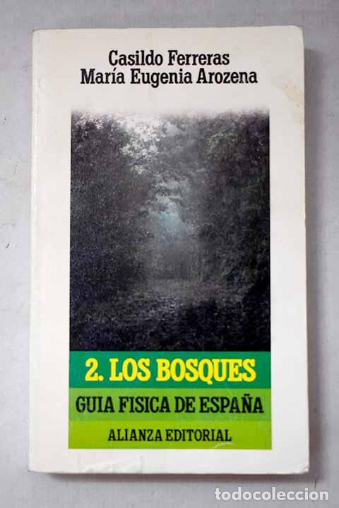 Libri di seconda mano: Gu&iacute;a f&iacute;sica de Espa&ntilde;a, 2. Los bosques