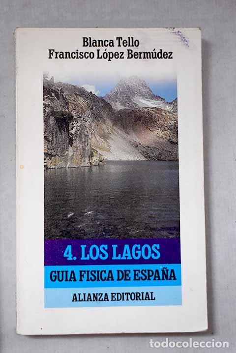 Libri di seconda mano: Gu&iacute;a f&iacute;sica de Espa&ntilde;a, 4. Los lagos