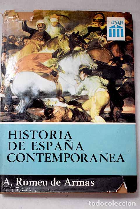 books: Historia de Espa&ntilde;a contempor&aacute;nea, Tomo II.- Rumeu de Armas, Antonio