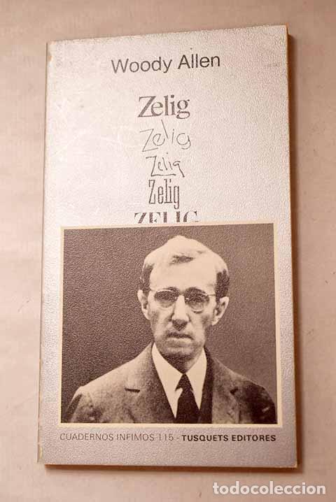 Libri di seconda mano: Zelig: Allen, Woody: Tusquets..- Allen, Woody