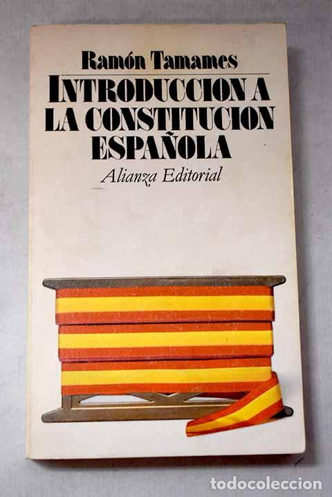 Libri di seconda mano: Introducci&oacute;n a la Constituci&oacute;n espa&ntilde;ola: (texto y comentarios).- Tamames, Ram&oacute;n