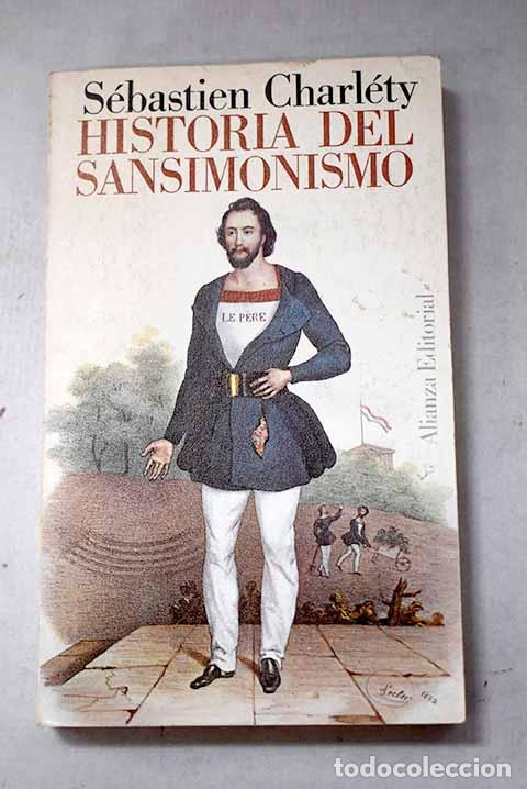 Libri di seconda mano: Historia de Sansimonismo.- Charl&eacute;ty, S&eacute;bastien