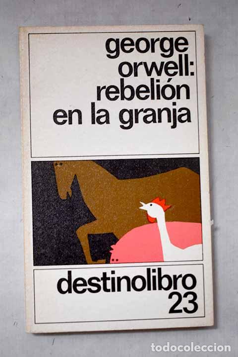 Libros: Rebeli&oacute;n en la granja.- Orwell, George