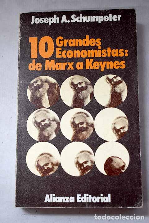 books: Diez grandes economistas: de Marx a Keynes.- Schumpeter, Joseph A.
