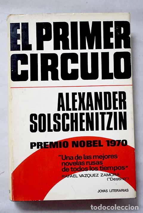 books: El primer c&iacute;rculo: Solzhenitsin, Alexander.- Solzhenitsin, Alexander