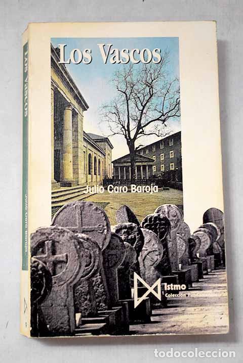 Libros: Los vascos: Caro Baroja, Julio.- Caro Baroja, Julio