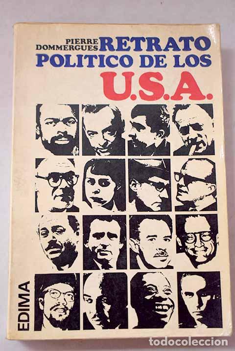 Libros: Retrato sociopol&iacute;tico de los USA: Di&aacute;logos con 40 intelectuales americanos.- Dommergues, Pierre