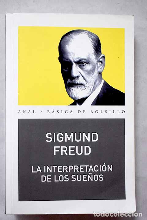 Libros: La interpretaci&oacute;n de los sue&ntilde;os: flectere si nequeo superos, Acheronta movebo.- Freud, Sigmund