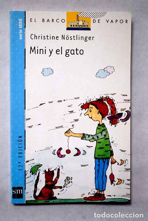 Libros: Mini y el gato: Nostlinger, Christine.- Nostlinger, Christine