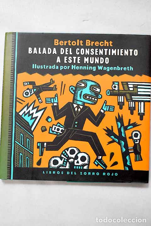 books: Balada del consentimiento a este mundo.- Brecht, Bertolt