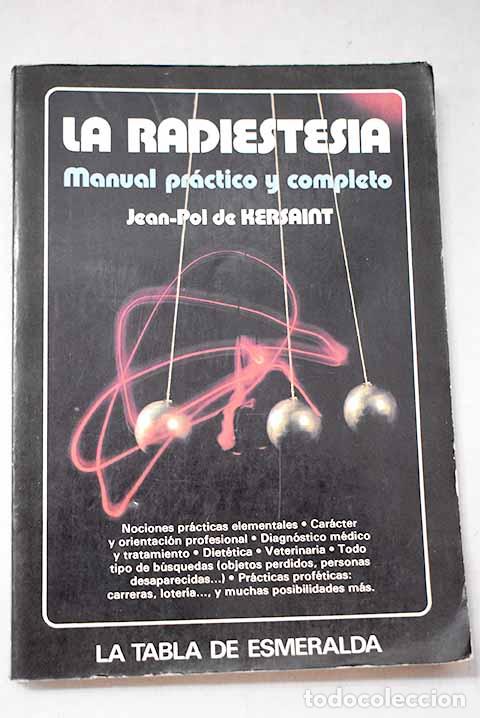 Livres: La radiestesia: Kersaint, Jean-Pol de.- Kersaint, Jean-Pol de