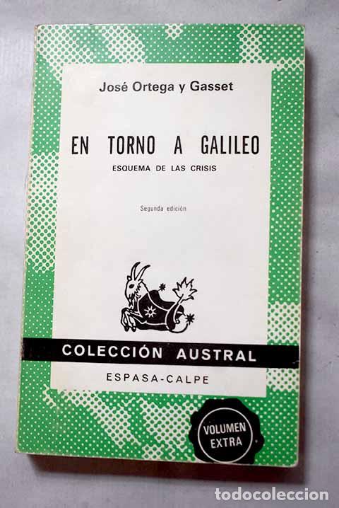 Libros: En torno a Galileo: esquema de las crisis.- Ortega y Gasset, Jos&eacute;
