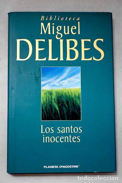 B&uuml;cher: Los santos inocentes.- Delibes, Miguel