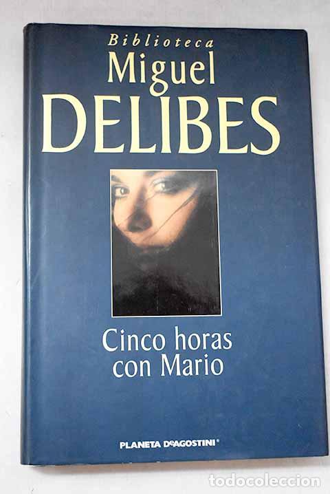 books: Cinco horas con Mario.- Delibes, Miguel