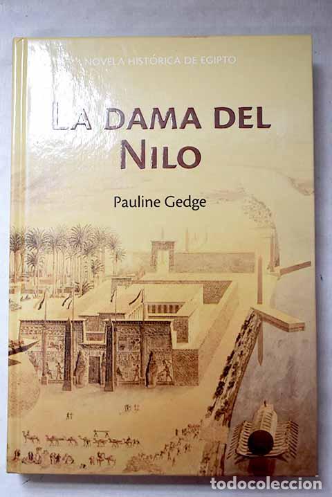 books: La dama del Nilo: Gedge, Pauline.- Gedge, Pauline