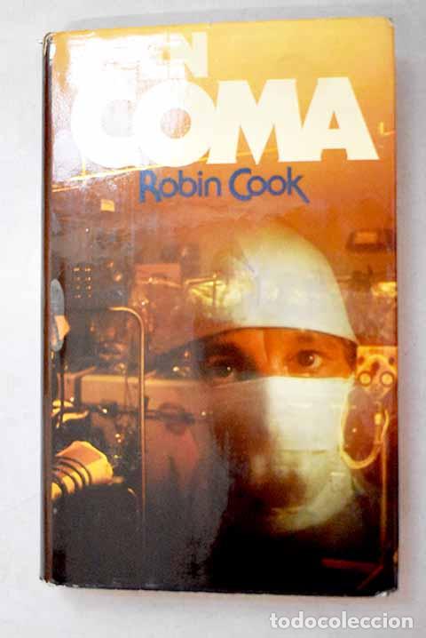 Libros: En coma: Cook, Robin.- Cook, Robin