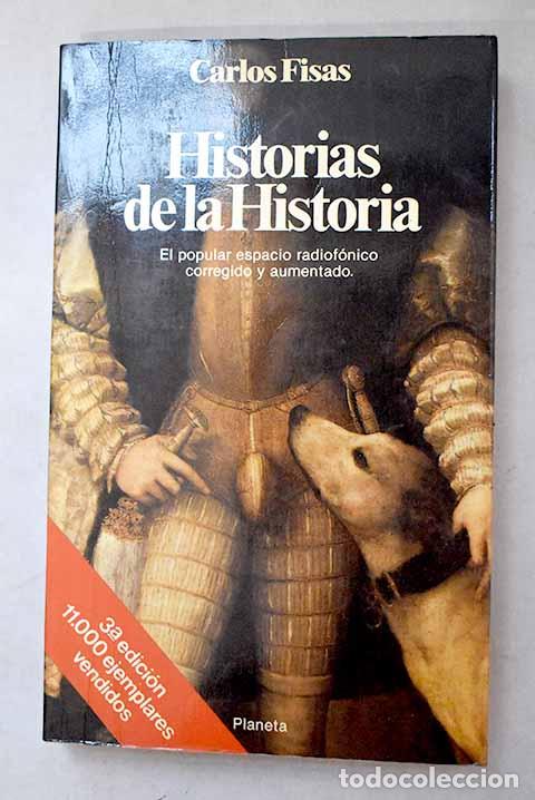 Libros: Historias de la historia.- Fisas, Carlos