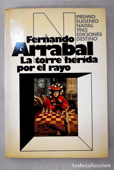 Libros: La torre herida por el rayo.- Arrabal, Fernando