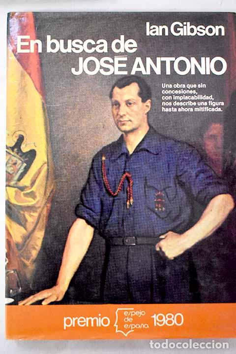 Libros: En busca de Jos&eacute; Antonio.- Gibson, Ian