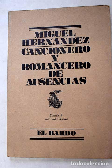 Libros: Cancionero y romancero de ausencias.- Hern&aacute;ndez, Miguel