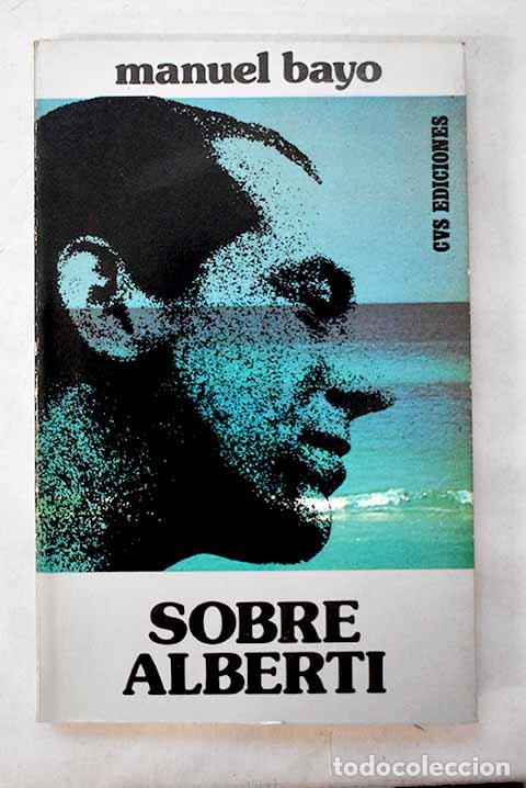Libros: Sobre Alberti: Bayo, Manuel.- Bayo, Manuel