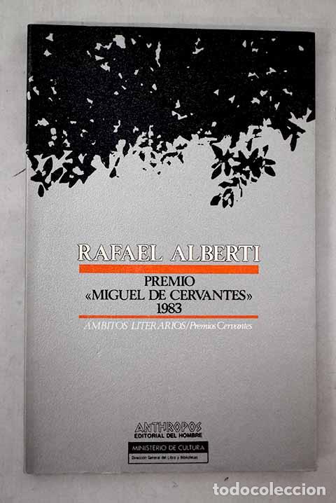 Libros: Rafael Alberti: premio de literatura en lengua castellana Miguel de Cervantes 1983