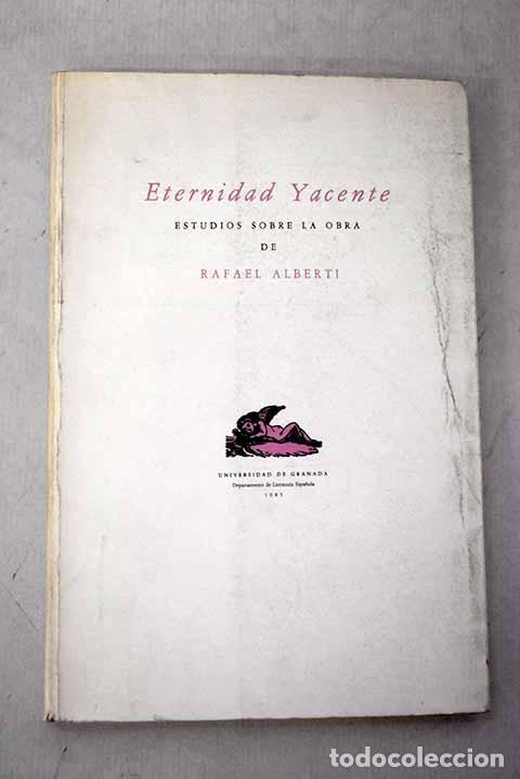 Libros: Eternidad yacente: estudios sobre la obra de Rafael Alberti