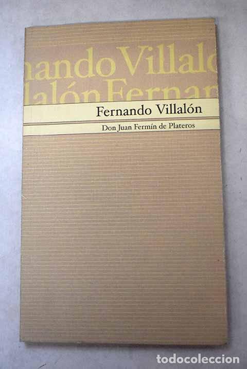 Libros: Don Juan Ferm&iacute;n de Plateros.- Villal&oacute;n, Fernando