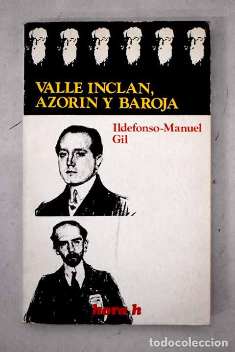 Libros: Valle-Inclan, Azor&iacute;n y Baroja.- Gil, Ildefonso-Manuel