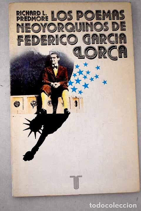 Libros: Los poemas neoyorquinos de Federico Garc&iacute;a Lorca.- Predmore, Richard L.