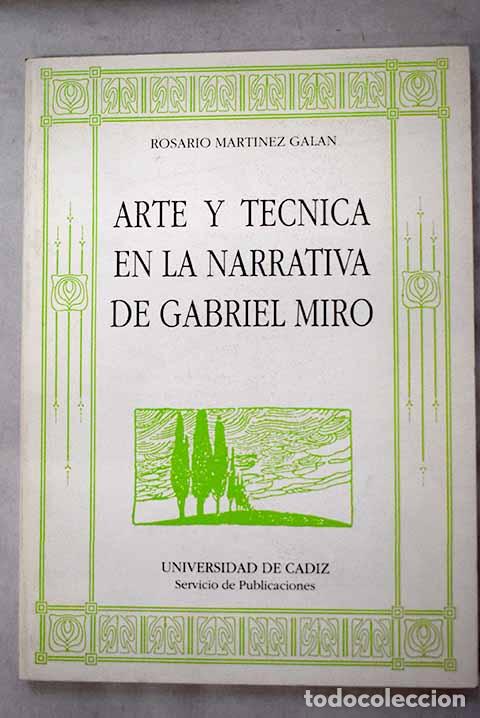 Libros: Arte y t&eacute;cnica en la narrativa de Gabriel Mir&oacute;: ( Nuestro Padre San Daniel y El Obispo leproso )